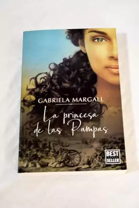 Couverture du produit · La princesa de las pampas