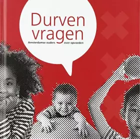 Couverture du produit · Durven vragen: Amsterdamse ouders over opvoeden