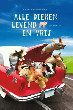 Couverture du produit · Alle dieren levend en vrij
