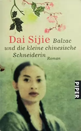 Couverture du produit · Dai Sijie: Balzac und die kleine chinesische Schneiderin