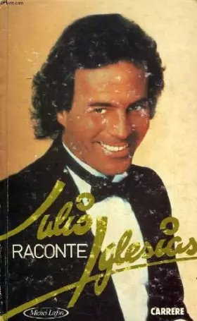 Couverture du produit · Julio raconte Iglesias