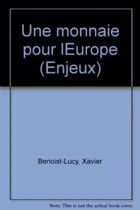 Couverture du produit · Une monnaie pour l'Europe