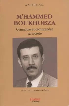 Couverture du produit · M’Hammed Boukhobza : connaître et comprendre sa société