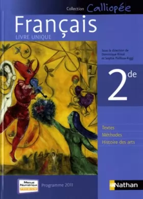 Couverture du produit · Français 2de : Programme 2011 - livre unique grand format