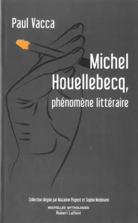Couverture du produit · Michel Houellebecq, phénomène littéraire