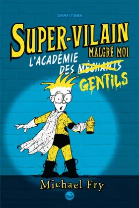 Couverture du produit · Supervilain, Tome 02: L'académie des gentils