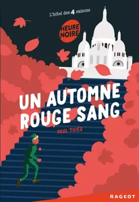 Couverture du produit · Un automne rouge sang (L'hôtel des quatre saisons)