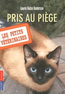 Couverture du produit · Les Petits Vétérinaires, Tome 6 : Pris au piège