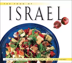 Couverture du produit · The Food of Israel: Authentic Recipes from the Land of Milk and Honey
