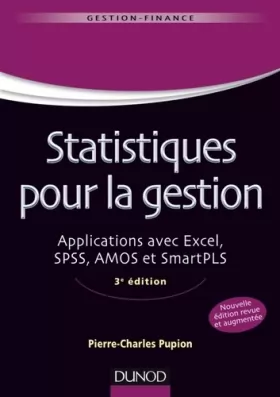 Couverture du produit · Statistiques pour la gestion - 3e édition - Applications avec Excel, SPSS, Amos et SmartPLS