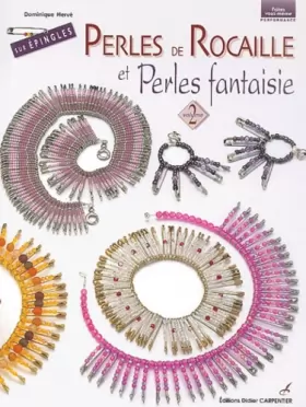 Couverture du produit · Perles de rocaille et perles fantaisie sur épingles, volume 2