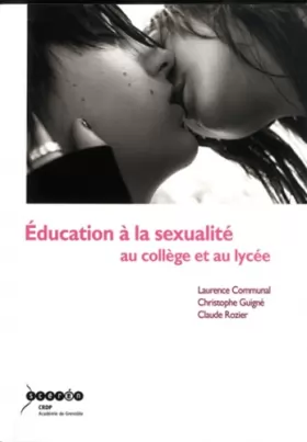 Couverture du produit · Education à la sexualité au collège et au lycée