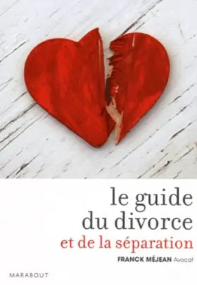 Couverture du produit · Le guide du divorce et de la séparation