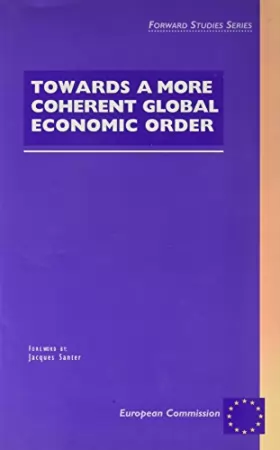 Couverture du produit · Towards a More Coherent Global Economic Order