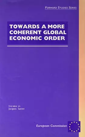 Couverture du produit · Towards a More Coherent Global Economic Order