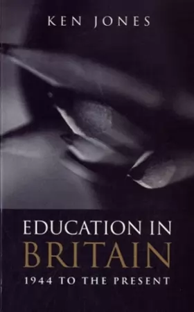 Couverture du produit · Education in Britain: 1944 to the Present