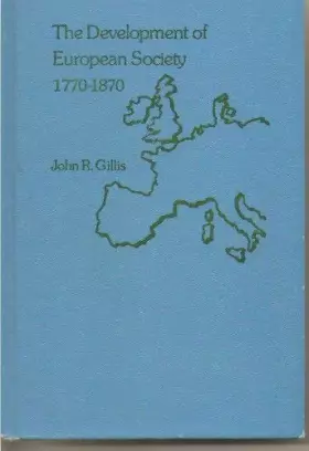 Couverture du produit · The development of European society, 1770-1870