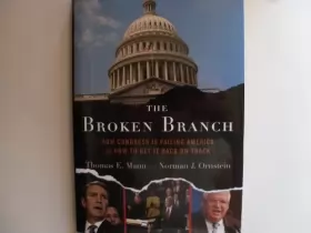 Couverture du produit · The Broken Branch: How Congress Is Failing America And How to Get It Back on Track