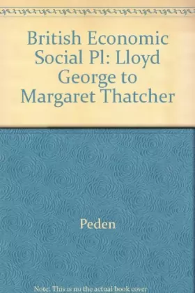 Couverture du produit · British Economic and Social Policy: Lloyd George to Margaret Thatcher