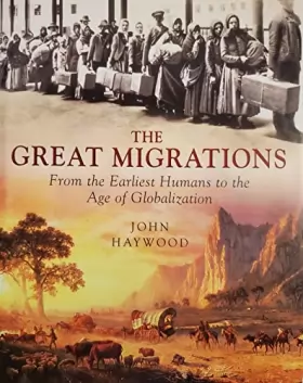 Couverture du produit · The Great Migrations: From the Earliest Humans to the Age of Globalization