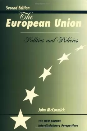 Couverture du produit · The European Union: Politics And Policies (New Europe (Westview Pr))