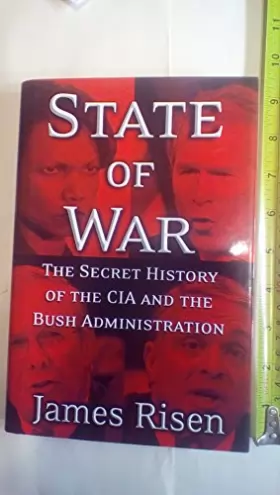 Couverture du produit · State of War: The Secret History of the C.I.A. and the Bush Administration