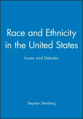 Couverture du produit · Race and Ethnicity in the United States: Issues and Debates