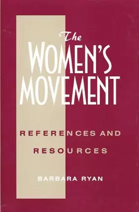 Couverture du produit · The Women's Movement: References, and Resources
