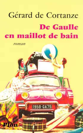 Couverture du produit · De Gaulle en maillot de bain