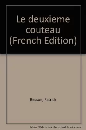 Couverture du produit · Le deuxieme couteau (French Edition)
