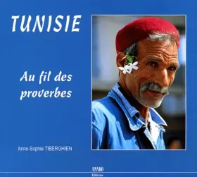 Couverture du produit · Tunisie : Au fil des proverbes