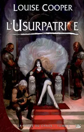 Couverture du produit · La Porte du Chaos, tome 2 : L'Usurpatrice