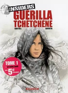 Couverture du produit · Insiders - Saison 1 - tome 1 - Guérilla tchétchène (Edition Spéciale)