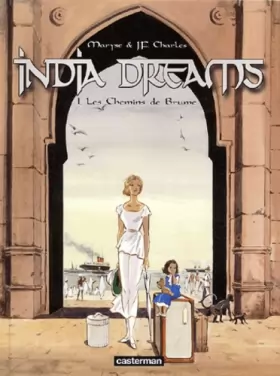 Couverture du produit · India Dreams, tome 1 : Les Chemins de brume