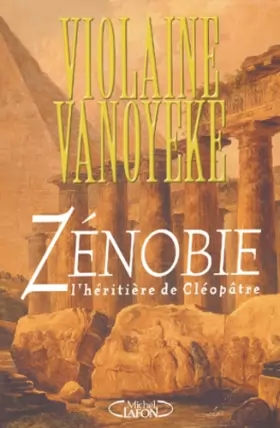 Couverture du produit · Zénobie, l'héritière de Cléopâtre