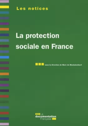 Couverture du produit · La protection sociale en France. 5e édition
