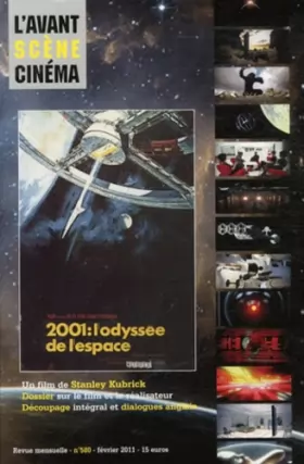Couverture du produit · L'Avant-Scène Cinéma, N° 580, février 2011 : 2001, l'odysée de l'espace