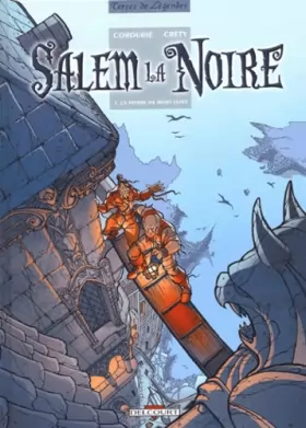 Couverture du produit · Salem la noire, tome 1 : La Pierre de Mort-Levée