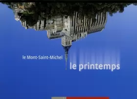 Couverture du produit · Le Mont-Saint-Michel : Le printemps