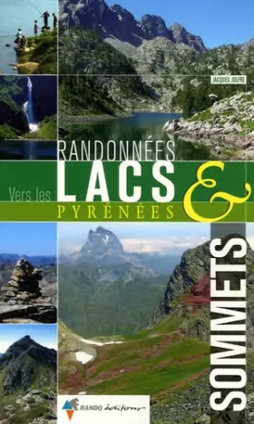 Couverture du produit · Randos vers les lacs et sommets des Pyrénées
