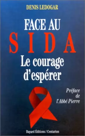 Couverture du produit · Face au SIDA : le courage d'espérer
