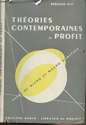 Couverture du produit · Théorie contemporaines du profit - Essai de micro et macro analyses - Collection "d'économie moderne"