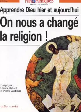 Couverture du produit · Panoramiques, n° 30 : On nous a changé la religion