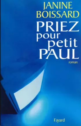 Couverture du produit · Priez pour Petit Paul : titre provisoire
