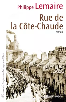 Couverture du produit · Rue de la côte-chaude