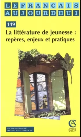 Couverture du produit · Le Français aujourd'hui 2/2005: La littérature de jeunesse: repères, enjeux et pratiques