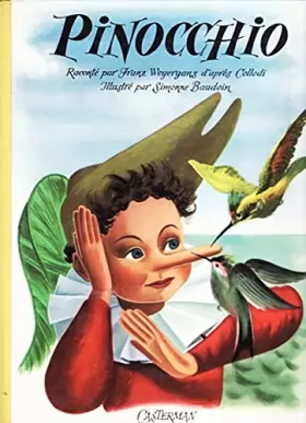 Couverture du produit · Pinocchio raconté par Franz Weyergans d'après Collodi. Illustré par Simonne Baudoin