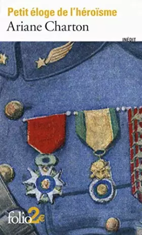 Couverture du produit · Petit eloge de l'heroisme by Ariane Charton(2014-02-02)