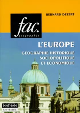 Couverture du produit · L'EUROPE. Géographie historique sociopolitique et économique