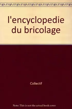 Couverture du produit · L'encyclopédie du bricolage